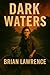 Dark Waters: Whispers from ...