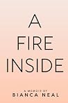 A Fire Inside: A ...