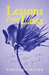 Lessons from Loss...
