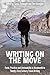 Writing on the Move: Form, ...