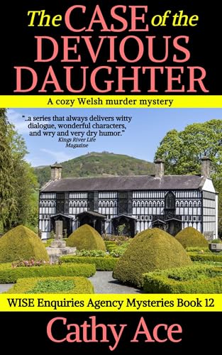 The Case of the Devious Daughter (WISE Enquiries Agency #12)