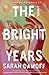 The Bright Years