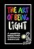 The Art of Being Light: A h...