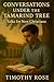 Conversations Under the Tamarind Tree by Timothy Rose