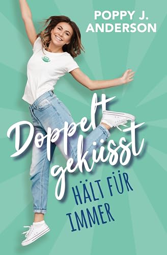 Doppelt geküsst hält für immer (German Edition)