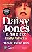 Daisy Jones & The Six – Lửa rực và tro tàn by Taylor Jenkins Reid