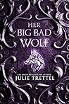 Her Big Bad Wolf