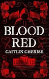 Blood Red: A Dark Stalker Romantic Comedy (Bleeding Colors Trilogy) Blood Red: A Dark Stalker Romantic Comedy (Bleeding Colors Trilogy)