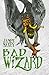 Bad Wizard