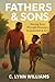 Fathers & Sons by C Lynn Williams