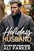 Holiday Husband (Billionair...