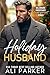 Holiday Husband by Ali Parker