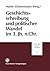 Geschichtsschreibung und po...