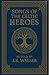 The Songs of the Celtic Heroes by JK Walser