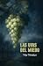 Las uvas del miedo