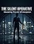 The Silent Operative: Maste...