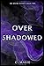 Overshadowed (The Divine Af...
