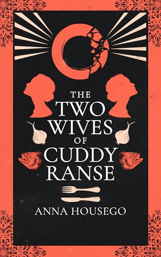 The Two Wives of Cuddy Ranse (Forgotten Women, #2)