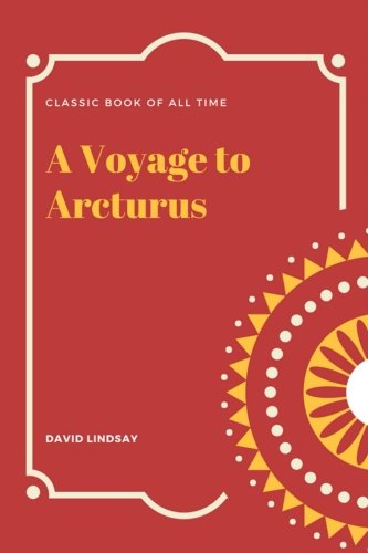 A Voyage to Arcturus