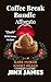 Affogato: Coffee Break Bundle Dark Humor Short Reads: Comedy Satire (Coffee Break Bundle Series Book 9)