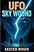 UFO - Sky Wound: A Chilling...