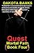 Quest: Mortal Path Book Four