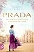 Prada – Sie träumte von Mode und fand die Liebe: Roman (German Edition)