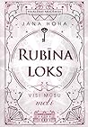 Rubīna loks. Visi mūsu meli by Jana Hoch