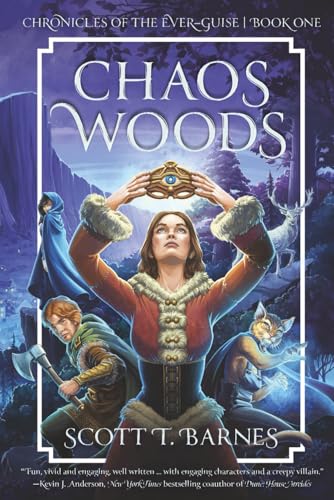 Chaos Woods (Chronicles of the Ever-Guise)