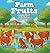 Farm Fruits: Learning about...