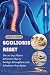 SCOLIOSIS RESET: The 30-Day...