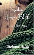 Seeking Hope's Bluff: Henry & Beth's Story