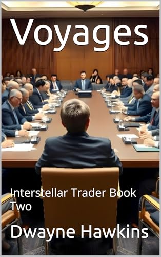 Voyages: Interstellar Trader Book Two (Kindle Edition)