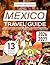 Mexico Travel Guide by Kenneth Perrywood