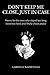 Don’t Keep Me Close Just in Case: Poems for the Ones Who Stayed Too Long, Loved Too Hard, and Finally Chose Themselves.