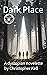 Dark Place: A dystopian novelette