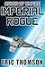 Imperial Rogue (Ashes of Em...