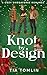 Knot by Design: A Cozy Omeg...