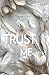 TRUST ME (Engel Reihe)