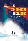 La Chance rouge