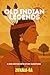 Old Indian Legends: A New E...