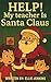 Help! My Teacher is Santa C...