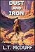 Dust and Iron: A classic we...