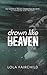Drown Like Heaven (Ultraneon Duet)