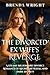 The Divorced Ex-Wife’s Revenge by Brenda Wright
