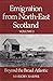 Emigration from North-East Scotland, Volume 2 by Marjory Harper