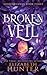 Broken Veil: Hardcover Spec...