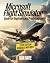 Microsoft Flight Simulator 2024 Guide for Beginners and Pro by Ivan Davie