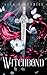 Witchbond