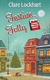 Festive Folly: A ...